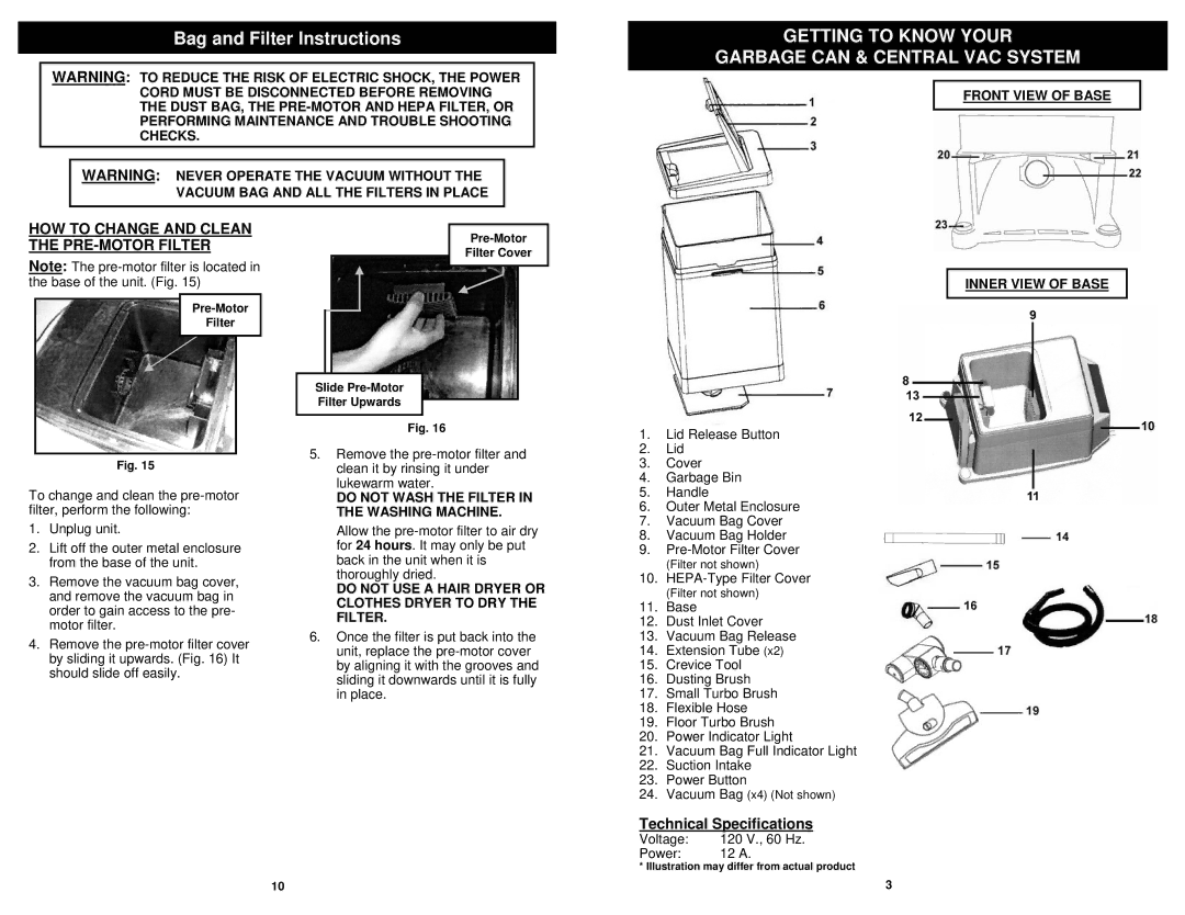 Euro-Pro GC130HS owner manual HOW to Change and Clean the PRE-MOTOR Filter, Technical Specifications 