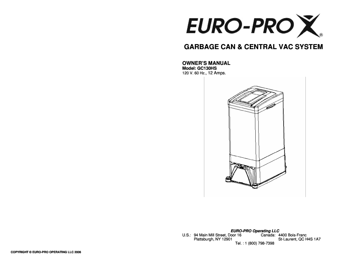 Euro-Pro owner manual Garbage Can & Central Vac System, Model GC130HS, EURO-PROOperating LLC 