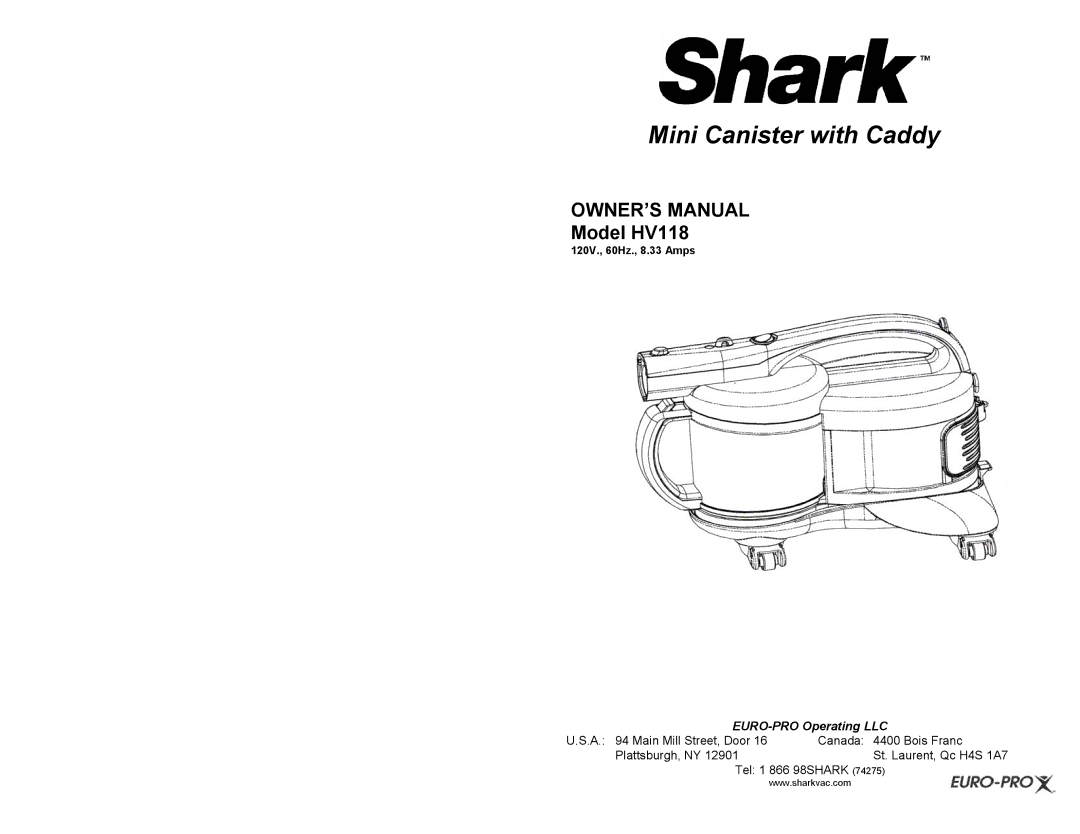 Euro-Pro owner manual Mini Canister with Caddy, Model HV118 