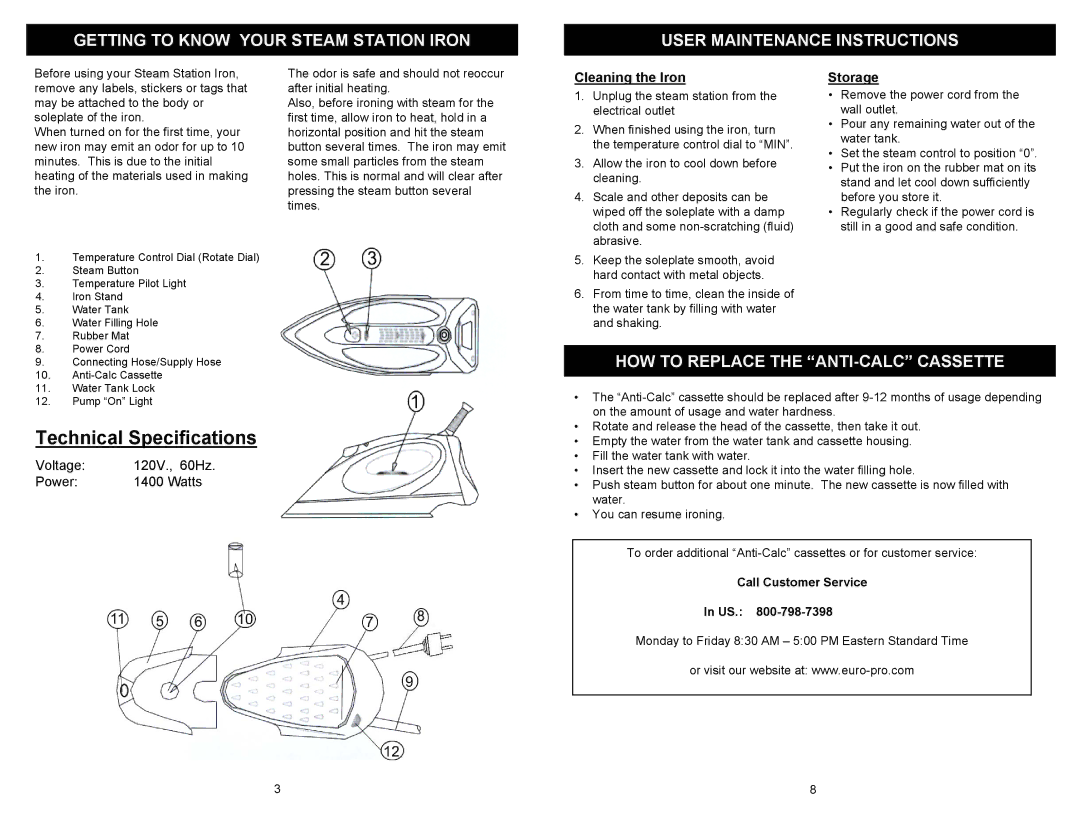 Euro-Pro IR4005 owner manual Technical Specifications, HOW to Replace the ANTI-CALC Cassette, Cleaning the Iron, Storage 