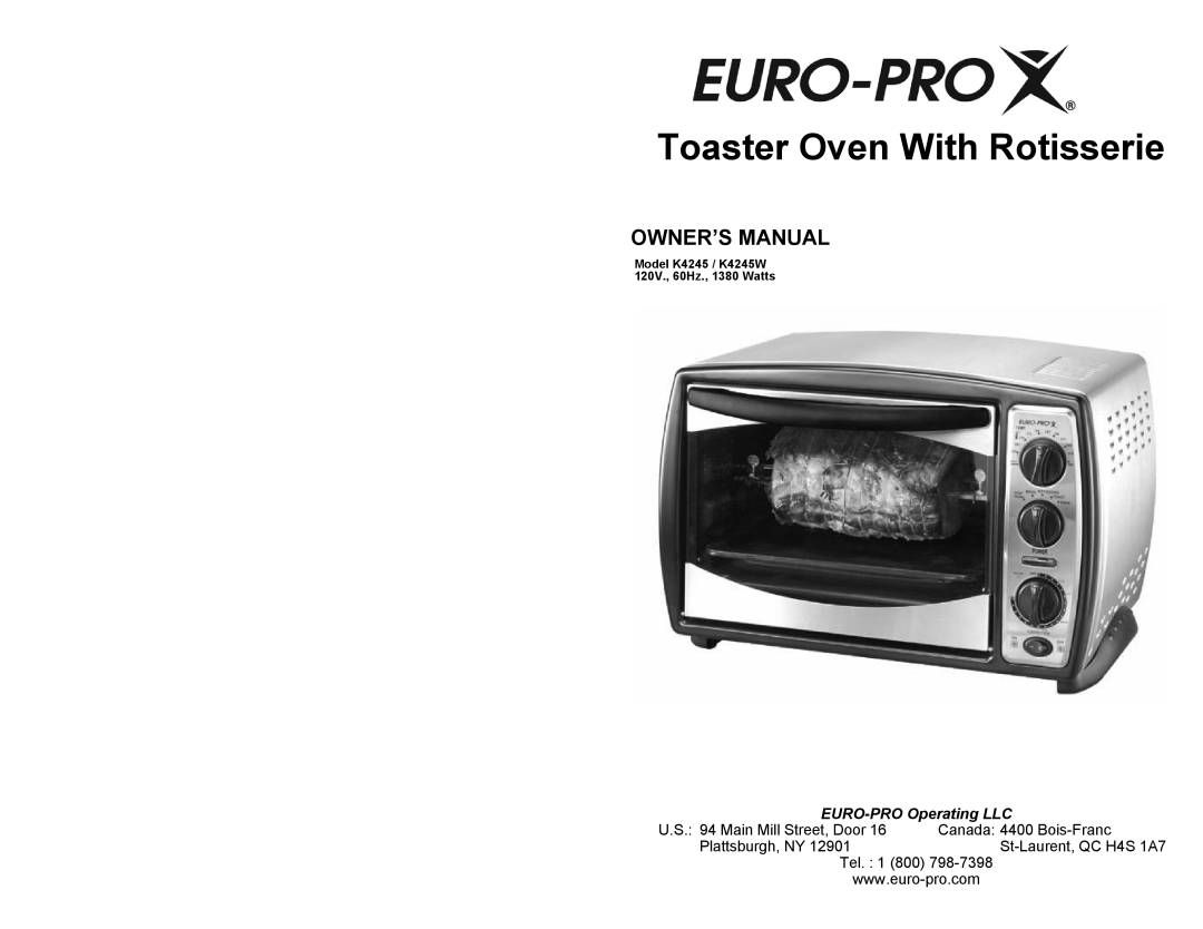 Euro-Pro K4245 owner manual Toaster Oven With Rotisserie, EURO-PROOperating LLC 