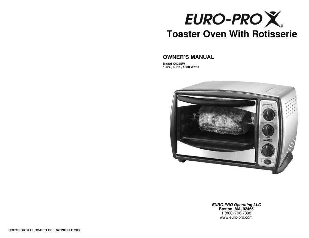 Euro-Pro K4245W owner manual Toaster Oven With Rotisserie, Boston, MA 