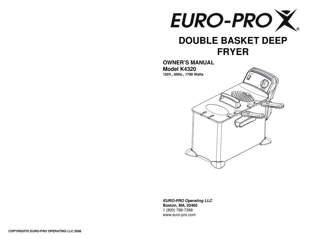 Euro-Pro K4320 owner manual Boston, MA, 120V., 60Hz., 1700 Watts 