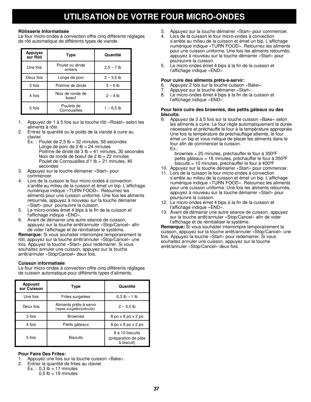 Euro-Pro K5345B owner manual Rôtisserie Informatisée, Pour Faire Des Frites, Pour cuire des aliments prêts-à-servir 