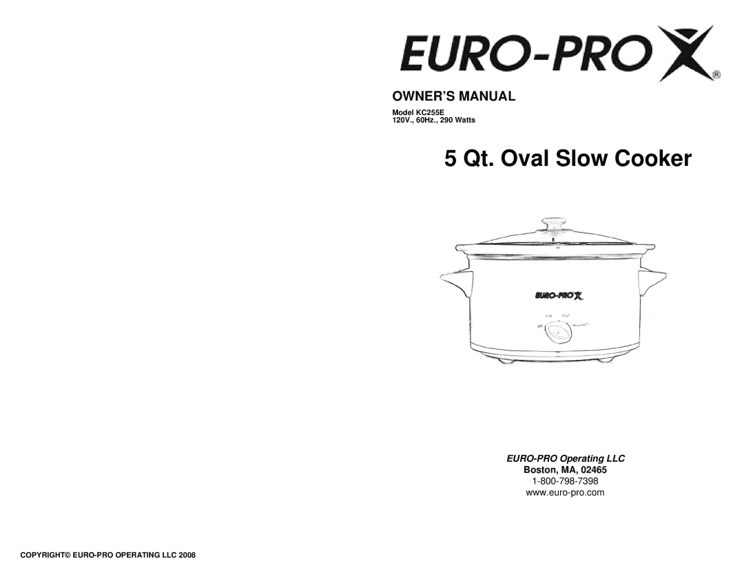 Euro-Pro KC255E owner manual Qt. Oval Slow Cooker 