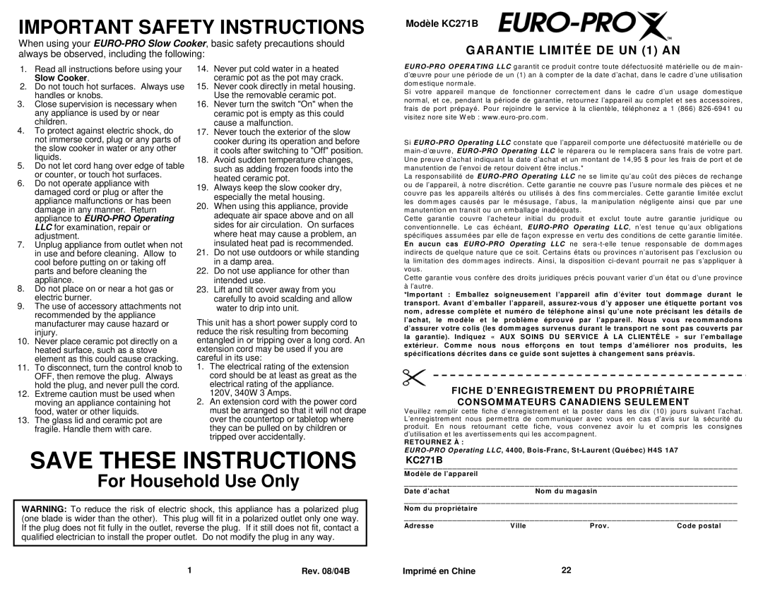 Euro-Pro Important Safety Instructions, For Household Use Only, GARANTIE LIMITÉE DE UN 1 AN, Modèle KC271B, Rev. 08/04B 