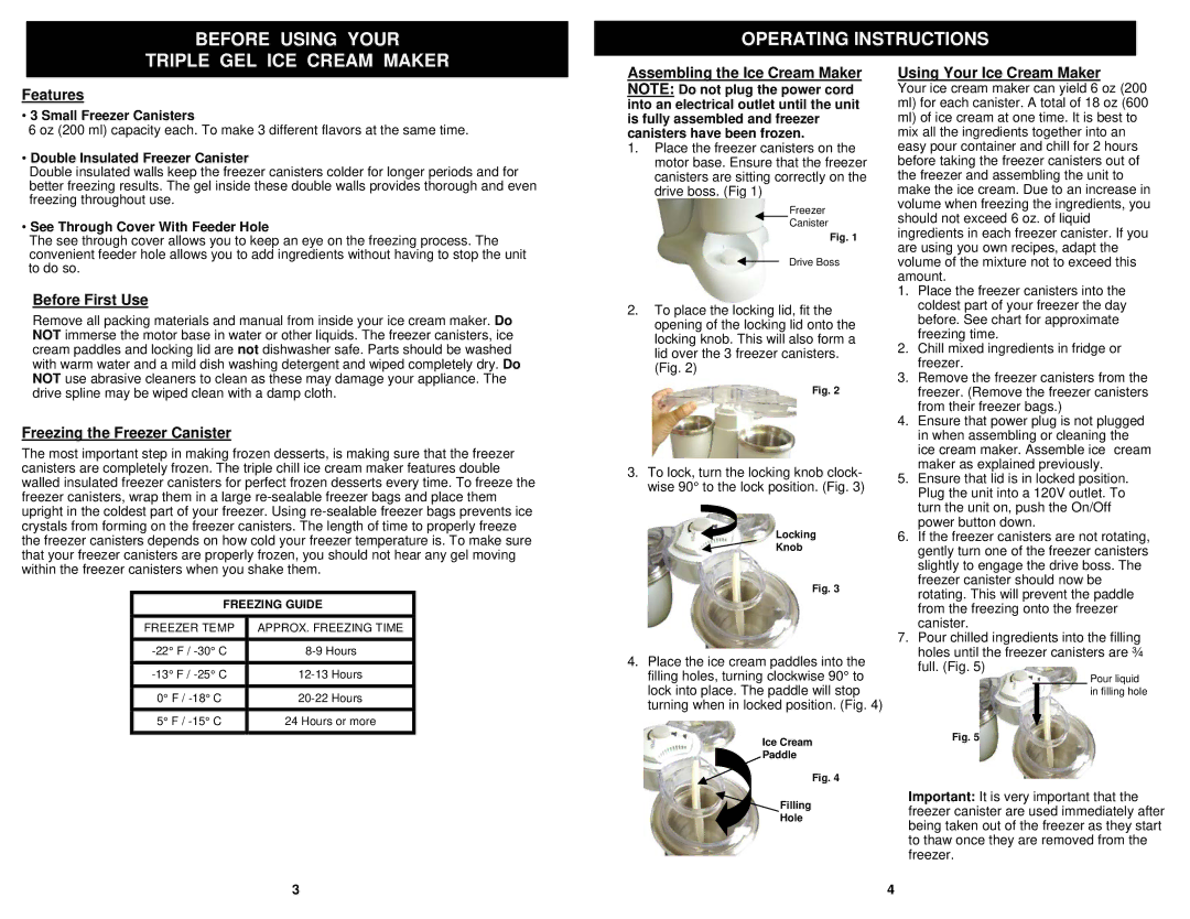 Euro-Pro KP300 owner manual Features, Before First Use, Freezing the Freezer Canister, Using Your Ice Cream Maker 