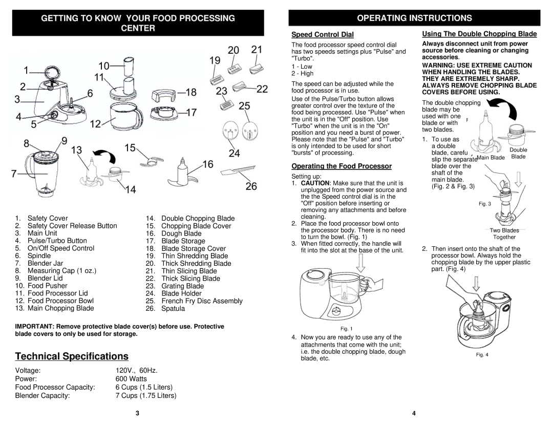 Euro-Pro KP81E owner manual Speed Control Dial, Operating the Food Processor, Using The Double Chopping Blade 