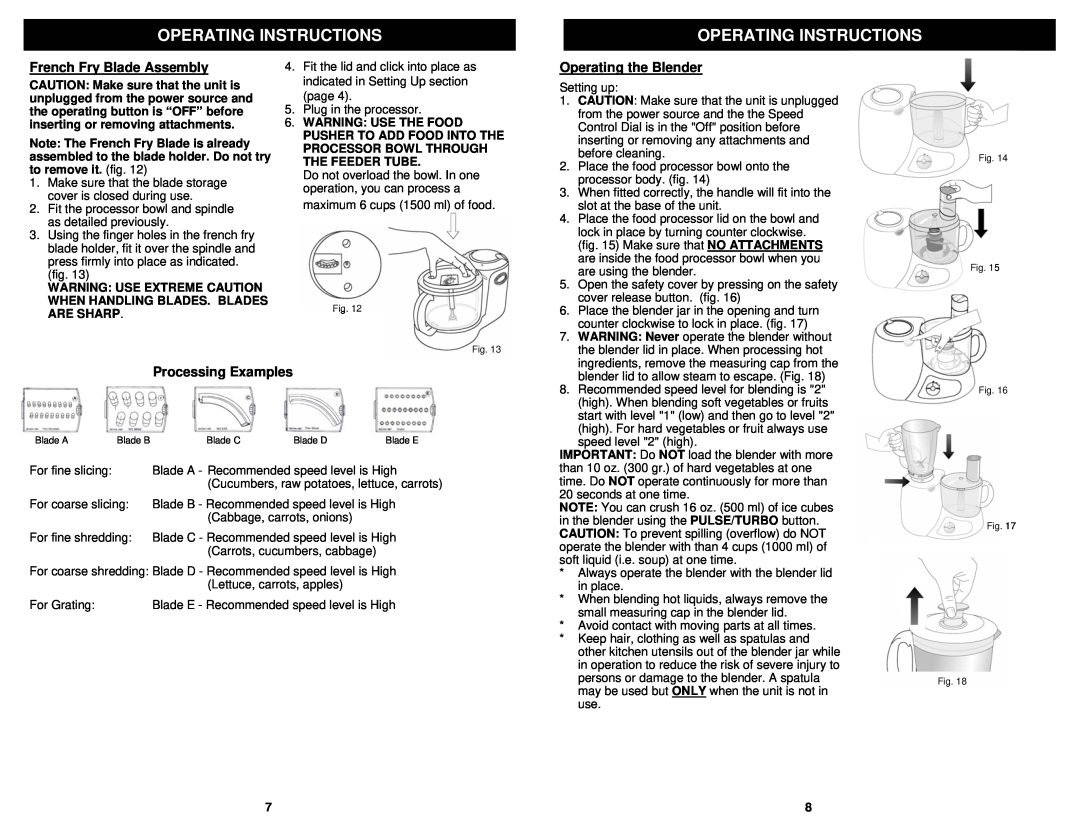Euro-Pro KP81E owner manual French Fry Blade Assembly, Operating the Blender, Processing Examples, Operating Instructions 