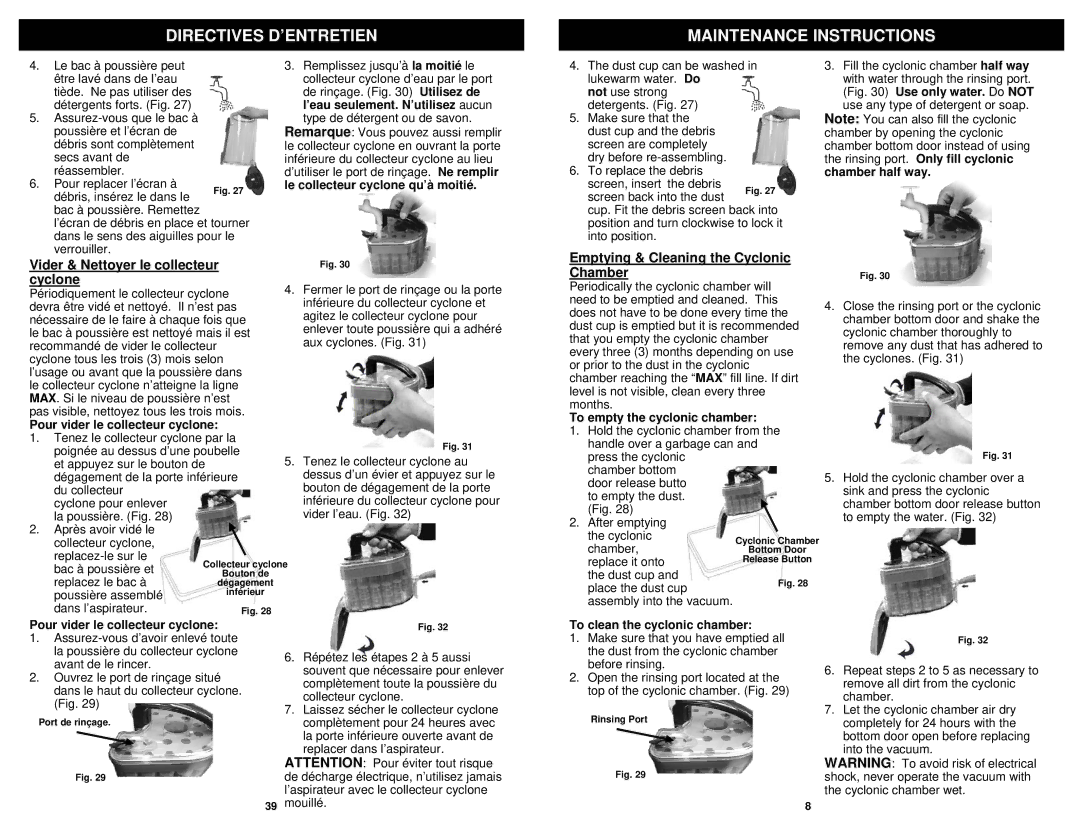 Euro-Pro NV30 owner manual Directives D’ENTRETIEN Maintenance Instructions, Vider & Nettoyer le collecteur cyclone 