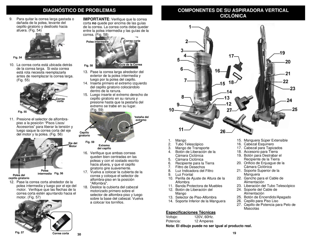 Euro-Pro NV31 owner manual Ciclónica, Especificaciones Técnicas, Nota El dibujo puede no ser igual al producto real 