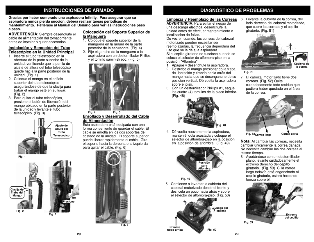 Euro-Pro NV31 owner manual Instrucciones DE Armado Diagnóstico DE Problemas, Limpieza y Reemplazo de las Correas 