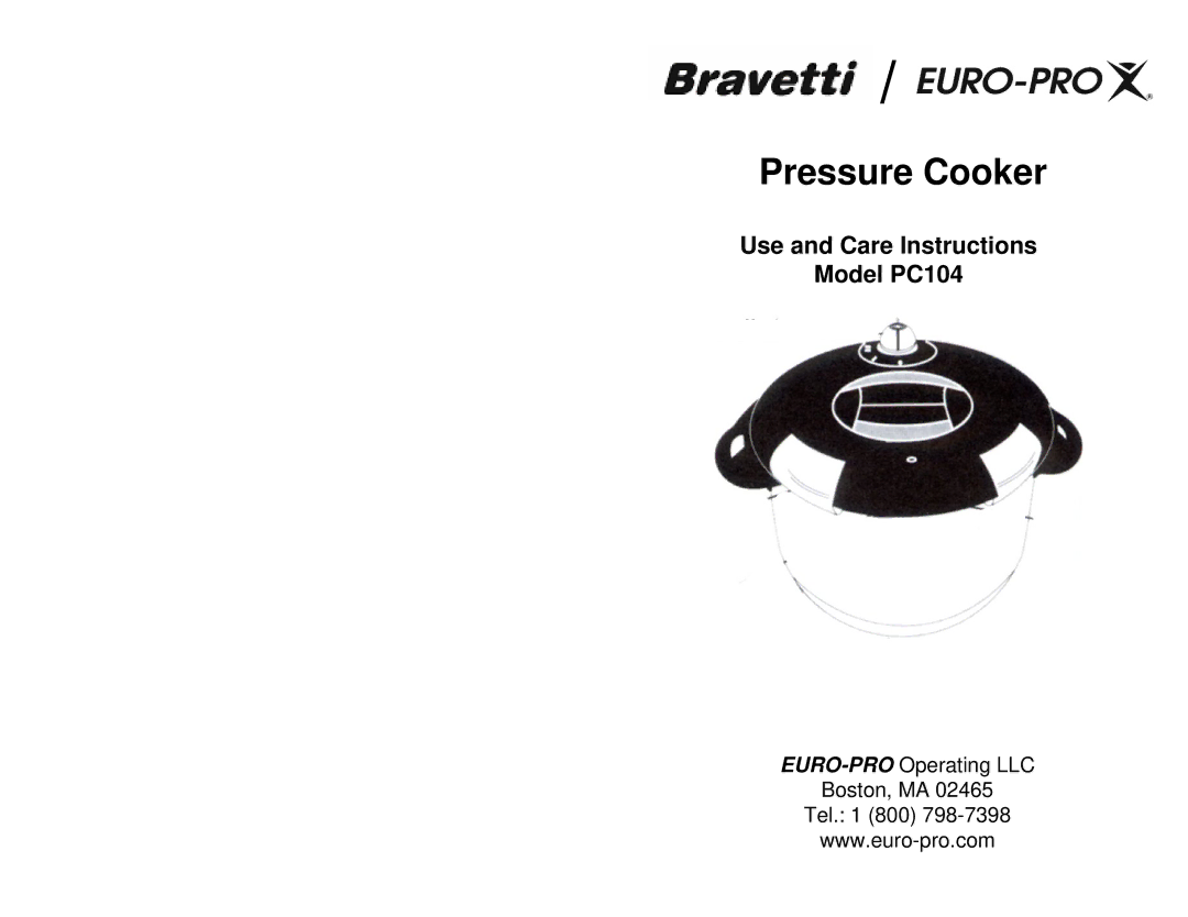 Euro-Pro PC104 manual Pressure Cooker 