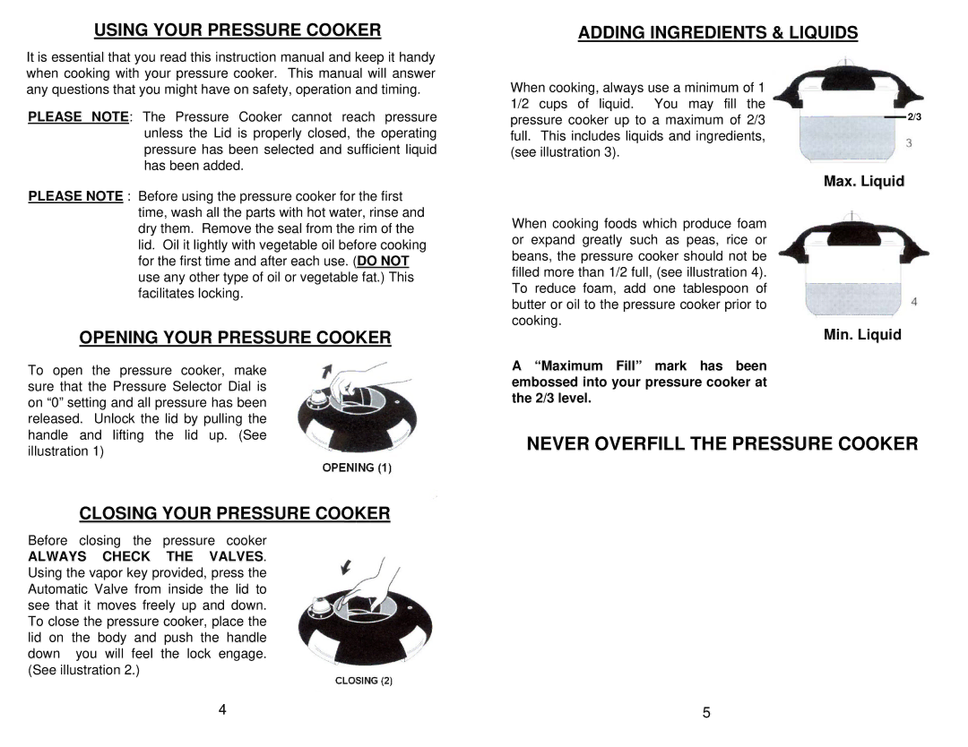 Euro-Pro PC104 manual Using Your Pressure Cooker Adding Ingredients & Liquids, Opening Your Pressure Cooker 