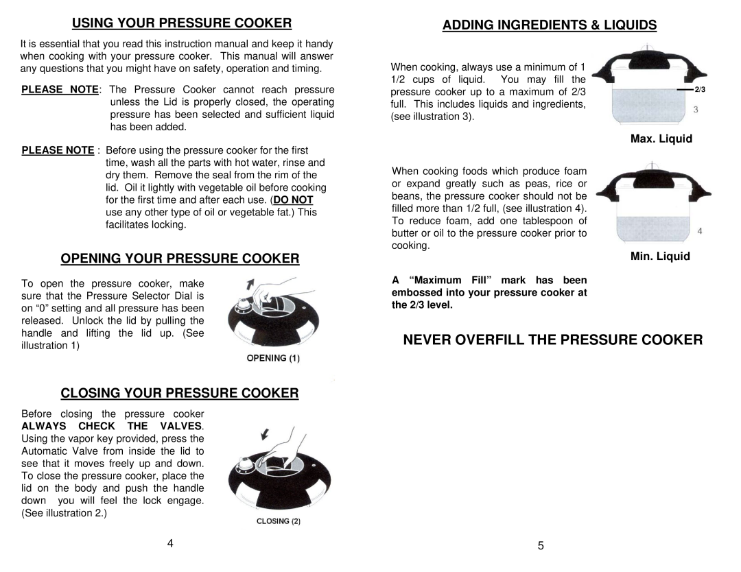 Euro-Pro PC104 manual Using Your Pressure Cooker, Adding Ingredients & Liquids, Opening Your Pressure Cooker 