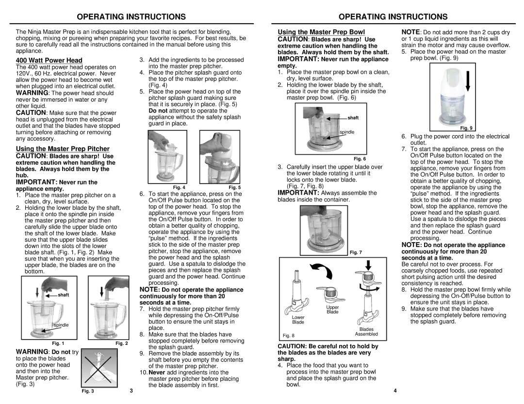 Euro-Pro QB900QP 30, QB900Q 30 owner manual Operating Instructions, Watt Power Head, Important Never run the appliance empty 