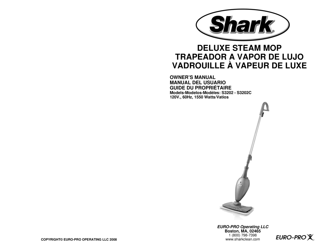 Euro-Pro S3202C owner manual Deluxe Steam MOP, Manual DEL Usuario Guide DU Propriétaire, Boston, MA, 800 