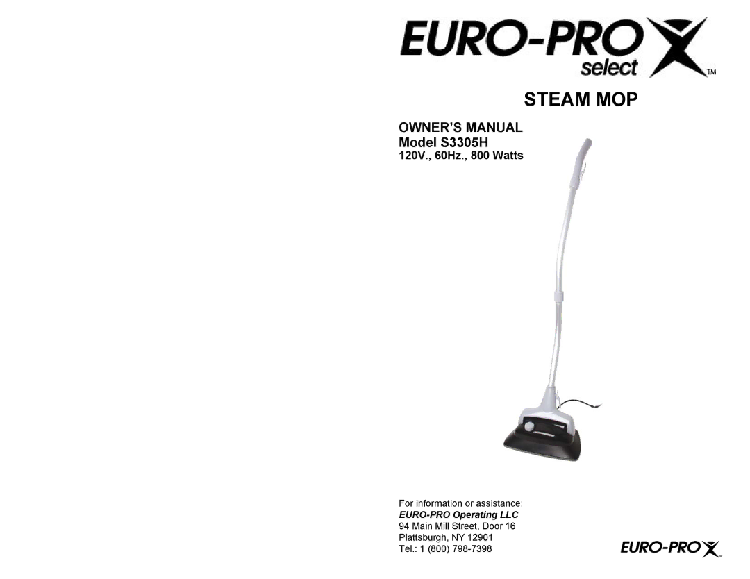 Euro-Pro S3305H owner manual Steam MOP, 120V., 60Hz., 800 Watts 