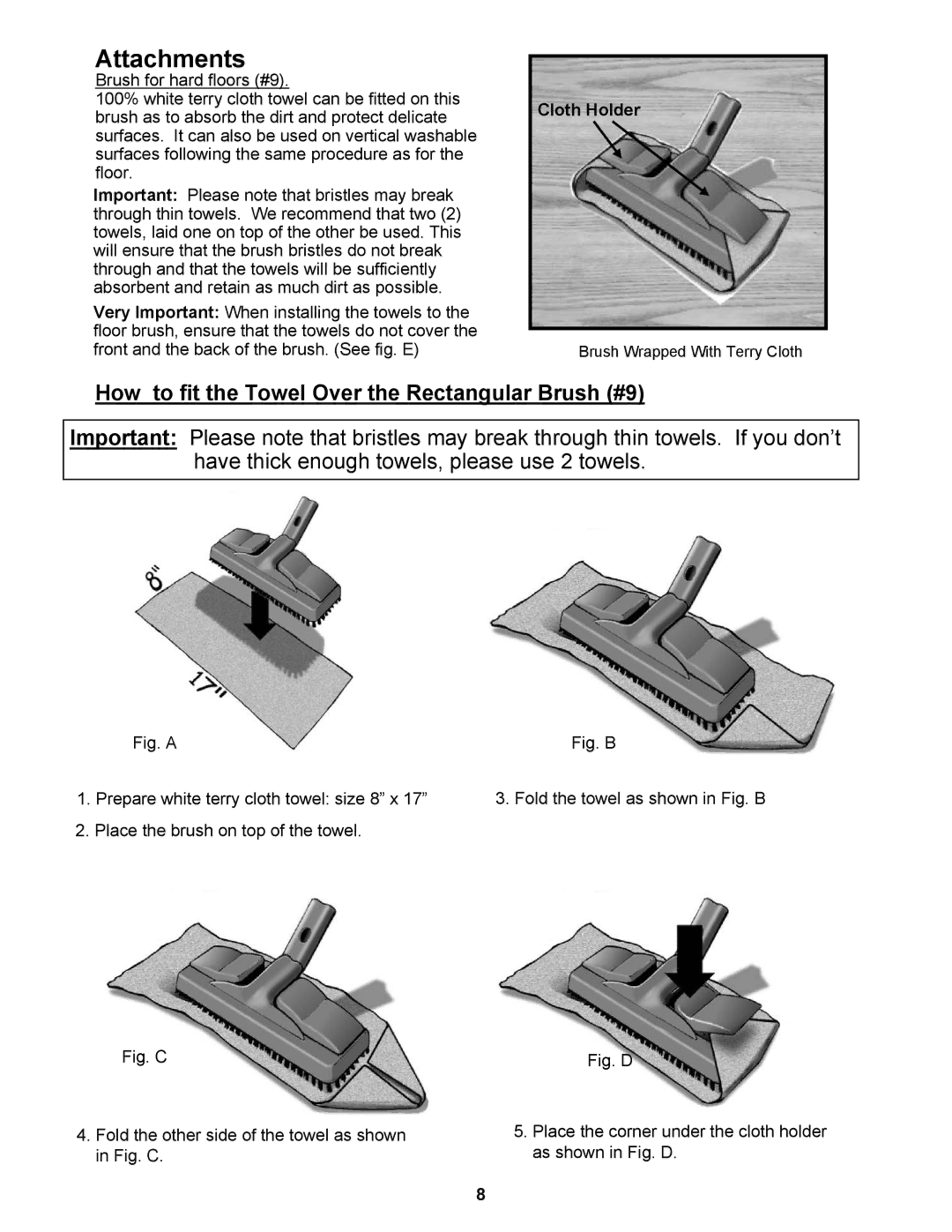 Euro-Pro SC412 warranty Attachments, How to fit the Towel Over the Rectangular Brush #9 