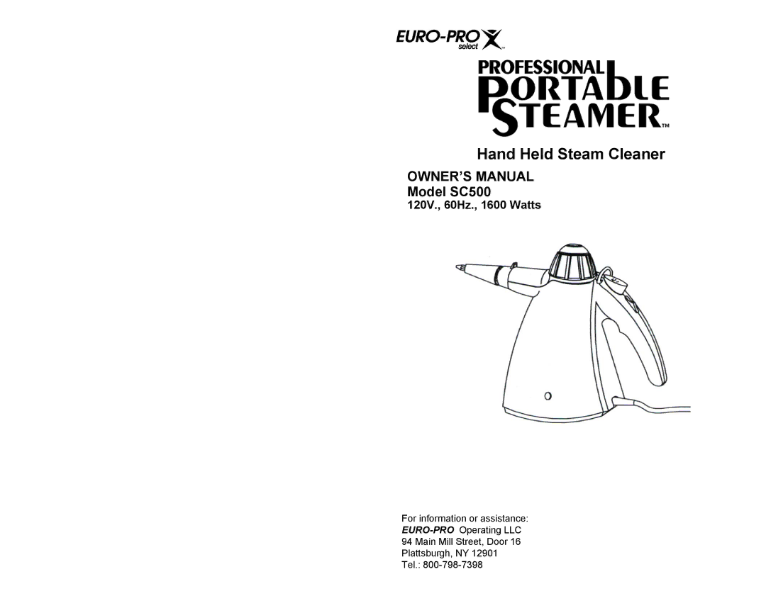 Euro-Pro SC500 owner manual Hand Held Steam Cleaner, 120V., 60Hz., 1600 Watts 