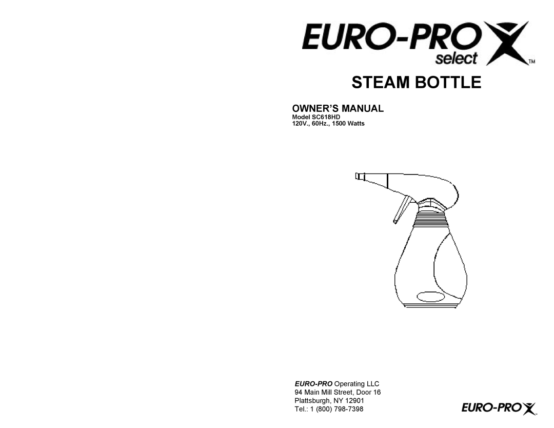 Euro-Pro owner manual Steam Bottle, Model SC618HD 120V., 60Hz., 1500 Watts 