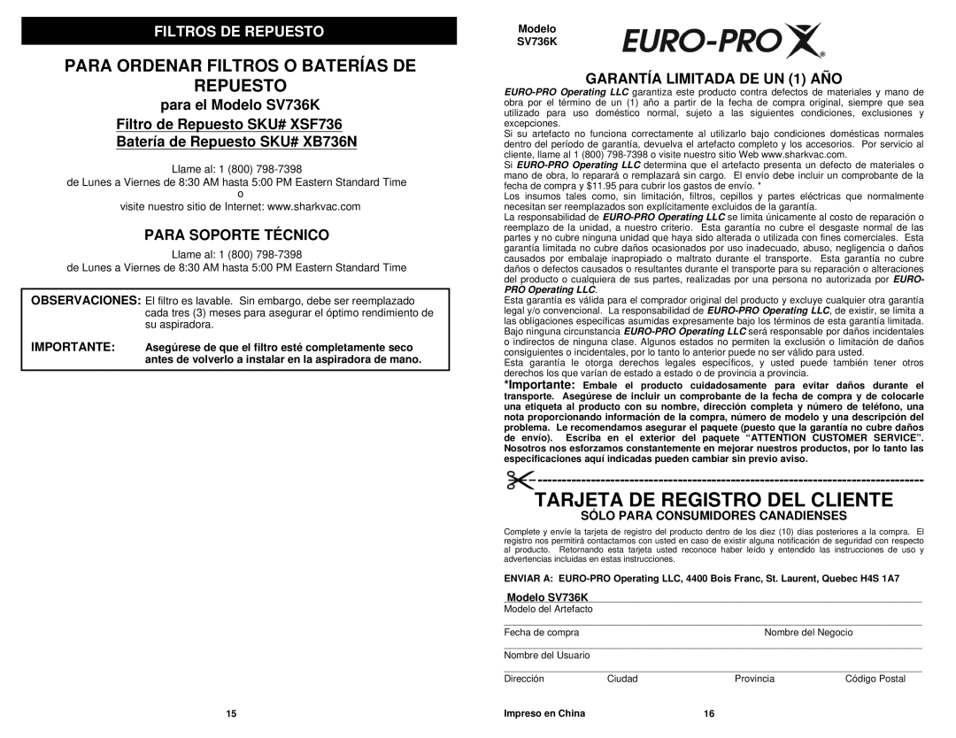 Euro-Pro SV736K manual Tarjeta DE Registro DEL Cliente, Sólo Para Consumidores Canadienses 