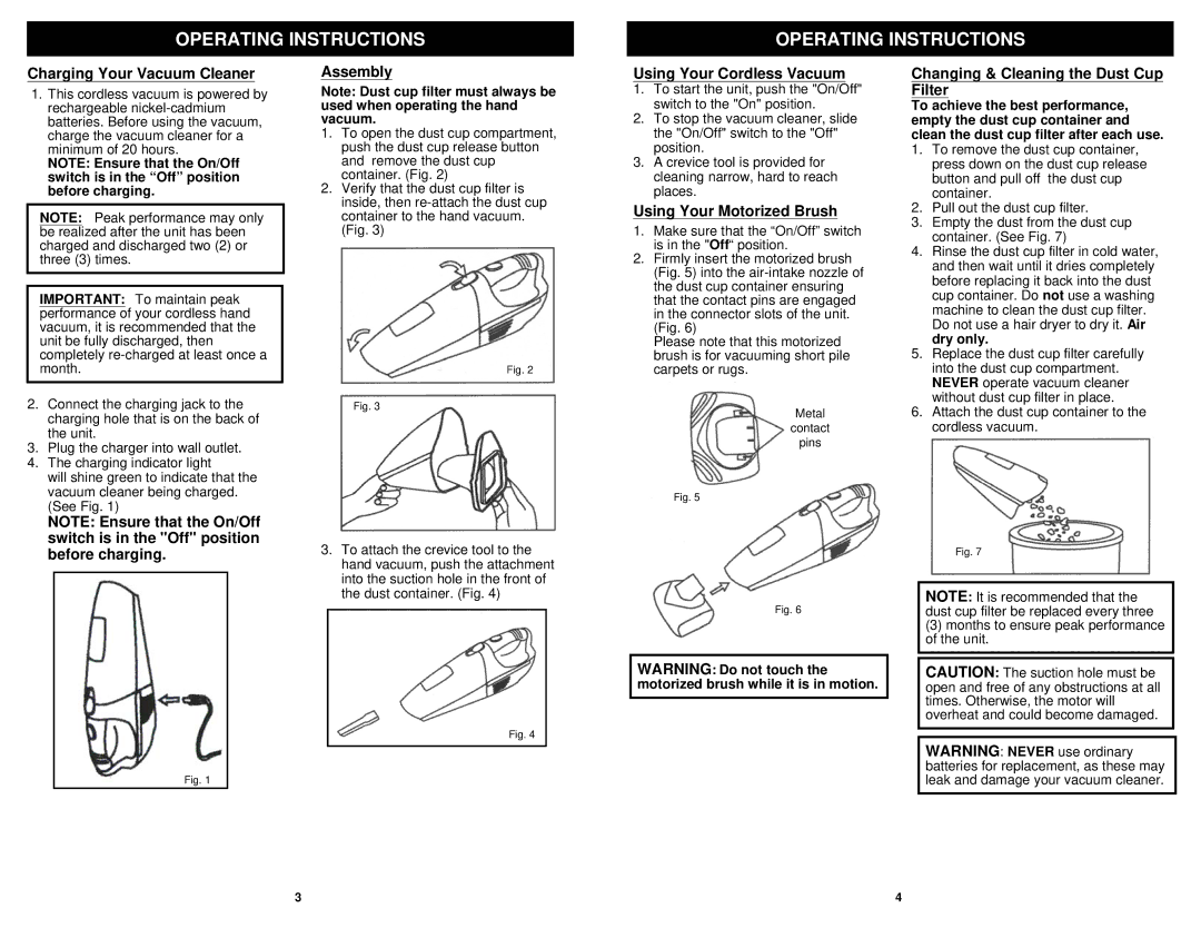 Euro-Pro SV7OZ manual Charging Your Vacuum Cleaner, Assembly, Using Your Cordless Vacuum, Using Your Motorized Brush 