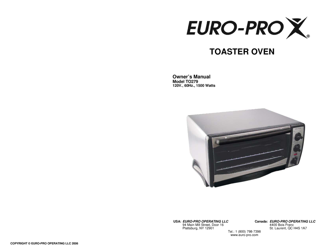 Euro-Pro owner manual Model TO279, 120V., 60Hz., 1500 Watts 