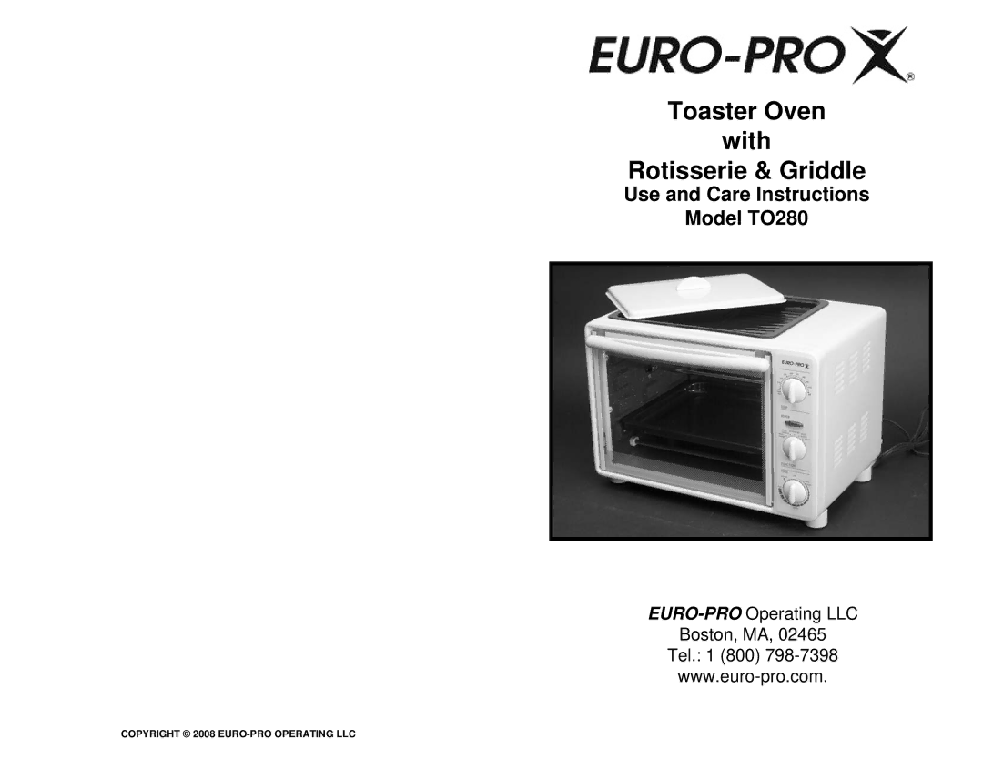 Euro-Pro TO280 manual Toaster Oven With Rotisserie & Griddle 