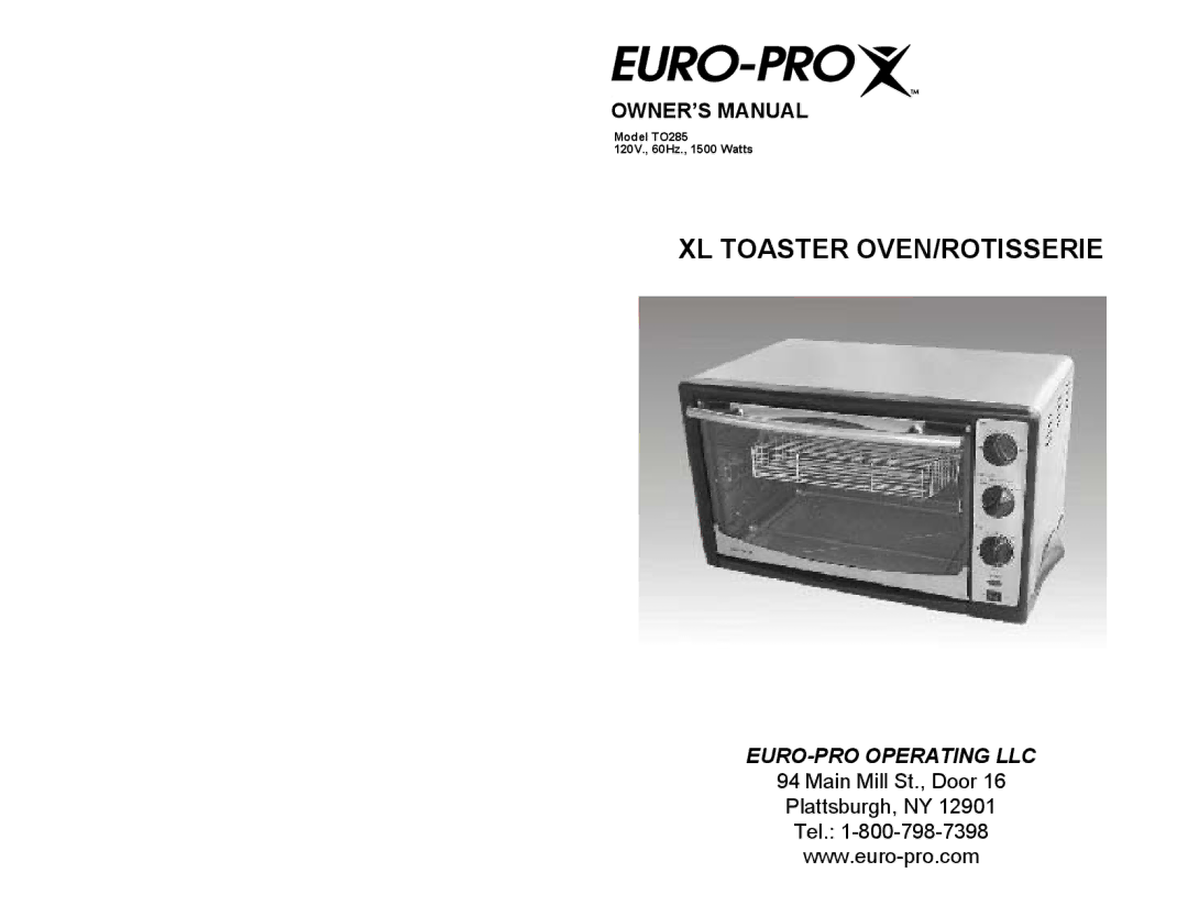 Euro-Pro TO285 owner manual XL Toaster OVEN/ROTISSERIE 