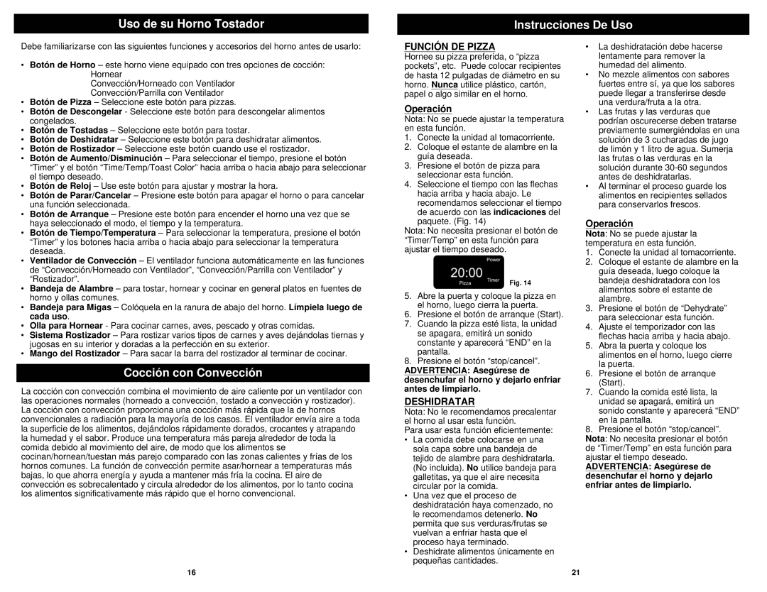 Euro-Pro TO31 Uso de su Horno Tostador Instrucciones De Uso, Cocción con Convección, Función DE Pizza, Deshidratar 