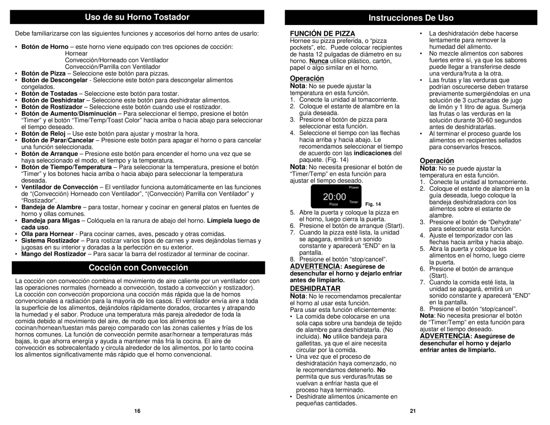 Euro-Pro TO31 Uso de su Horno Tostador Instrucciones De Uso, Cocción con Convección, Función DE Pizza, Deshidratar 