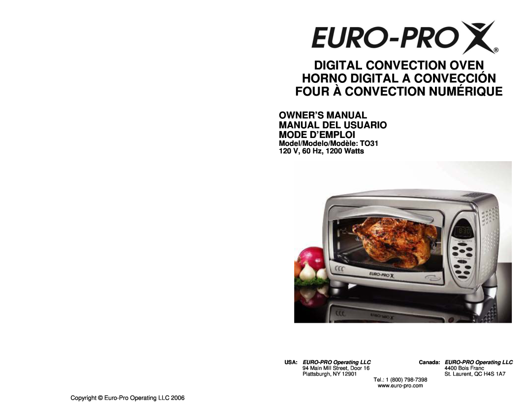 Euro-Pro owner manual Digital Convection Oven, Model/Modelo/Modèle TO31, 120 V, 60 Hz, 1500 Watts 