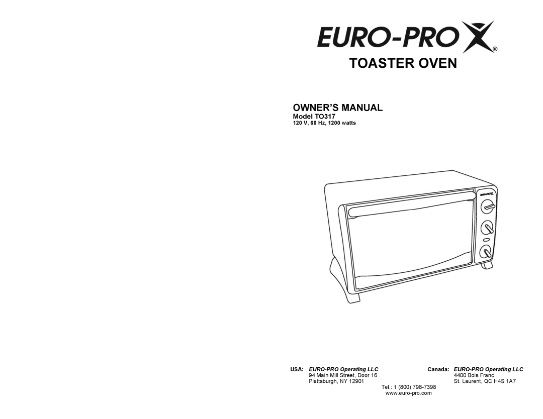 Euro-Pro TO317 owner manual Toaster Oven, USA EURO-PROOperating LLC, Main Mill Street, Door, Bois Franc, Plattsburgh, NY 