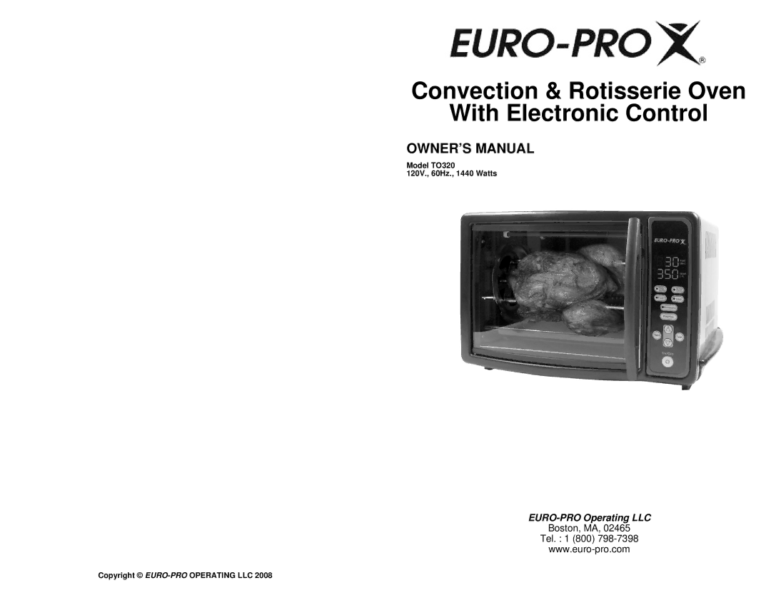 Euro-Pro TO320 owner manual Convection & Rotisserie Oven With Electronic Control 