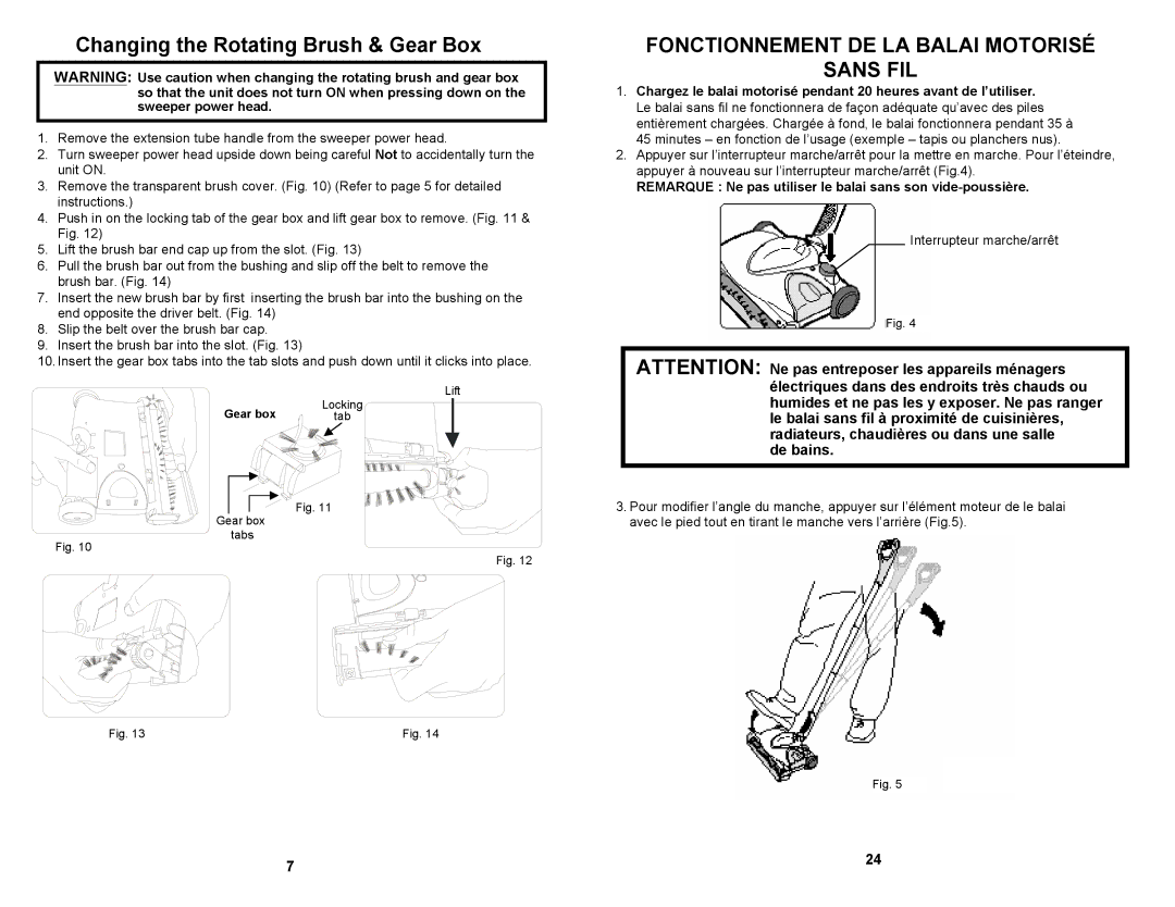 Euro-Pro UV610 owner manual Changing the Rotating Brush & Gear Box, Fonctionnement DE LA Balai Motorisé Sans FIL, De bains 