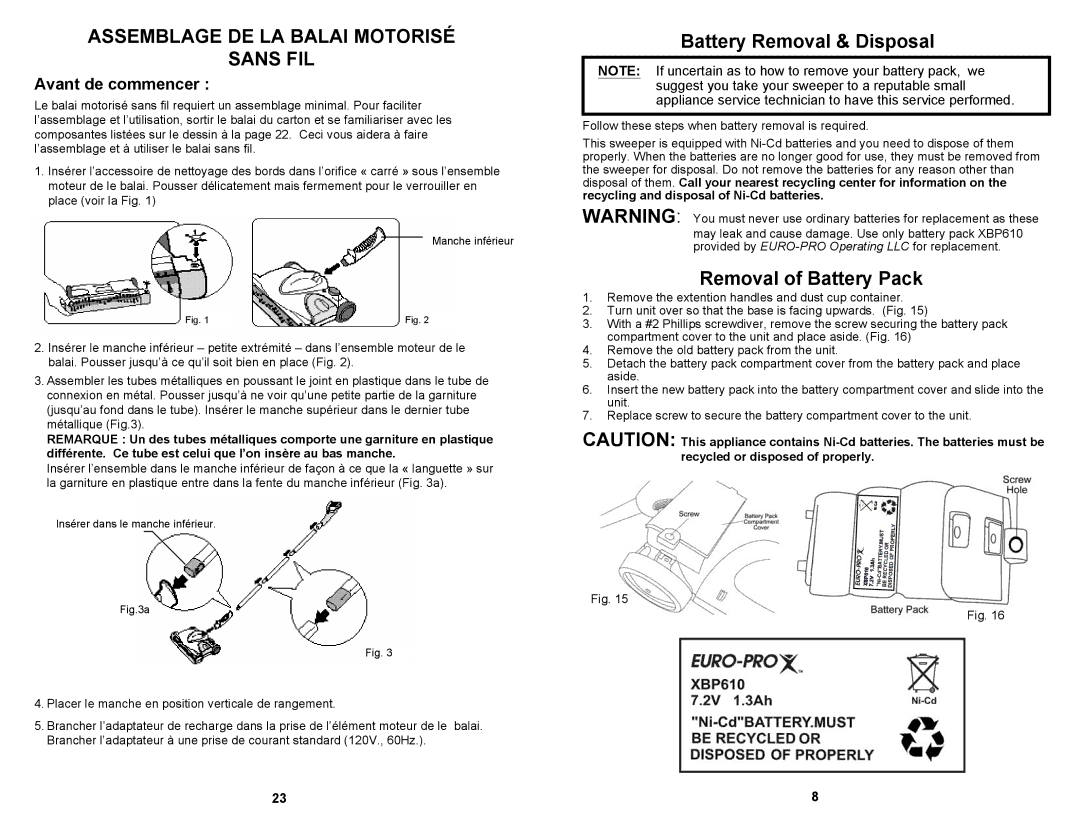 Euro-Pro UV610 owner manual Assemblage DE LA Balai Motorisé Sans FIL, Battery Removal & Disposal, Removal of Battery Pack 