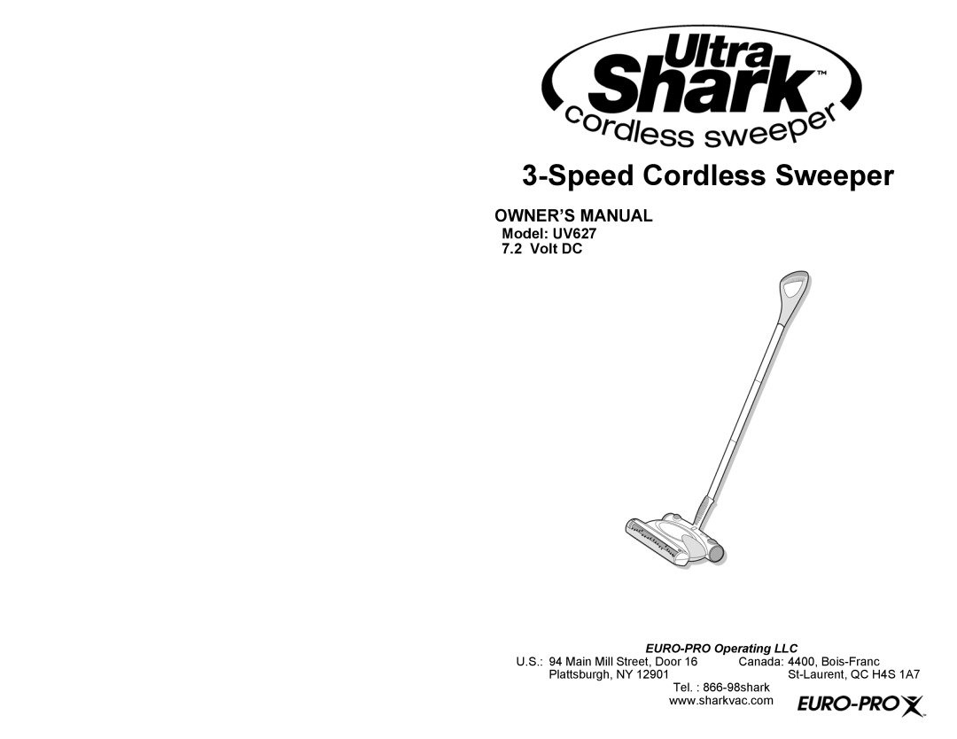 Euro-Pro owner manual Speed Cordless Sweeper, Model UV627 Volt DC 