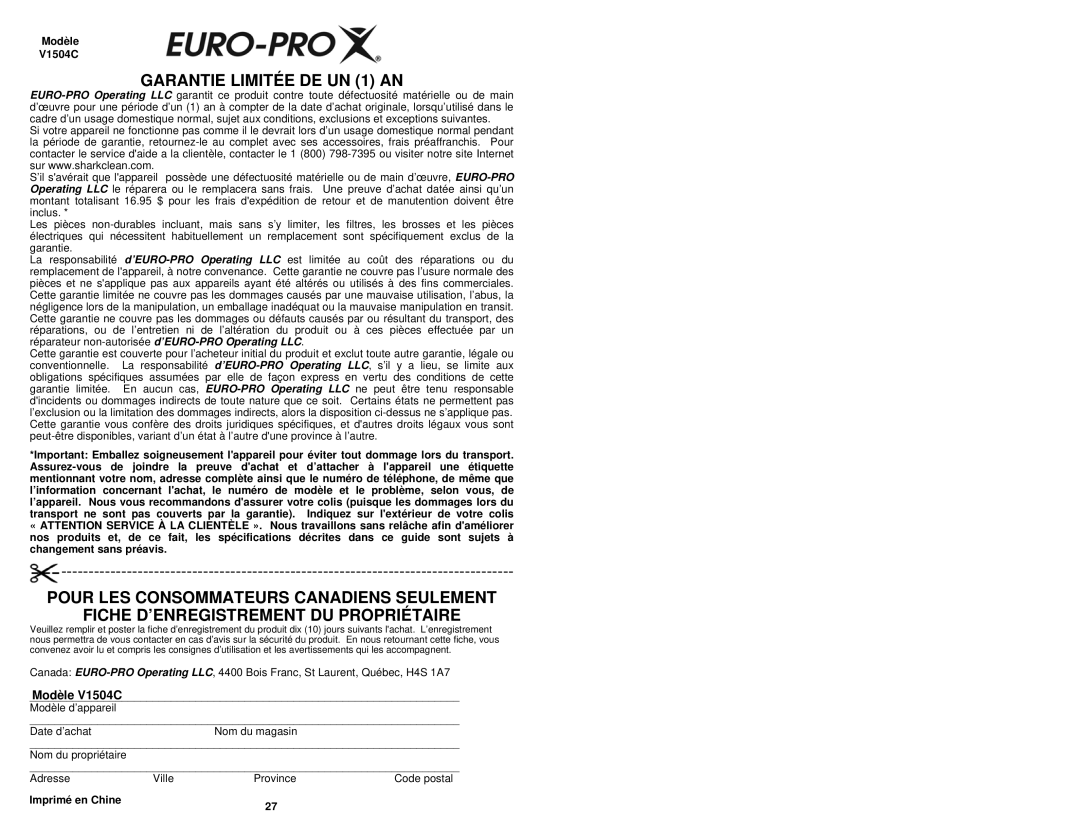 Euro-Pro manual GARANTIE LIMITÉE DE UN 1 AN, Pour Les Consommateurs Canadiens Seulement, Modèle V1504C, Imprimé en Chine 