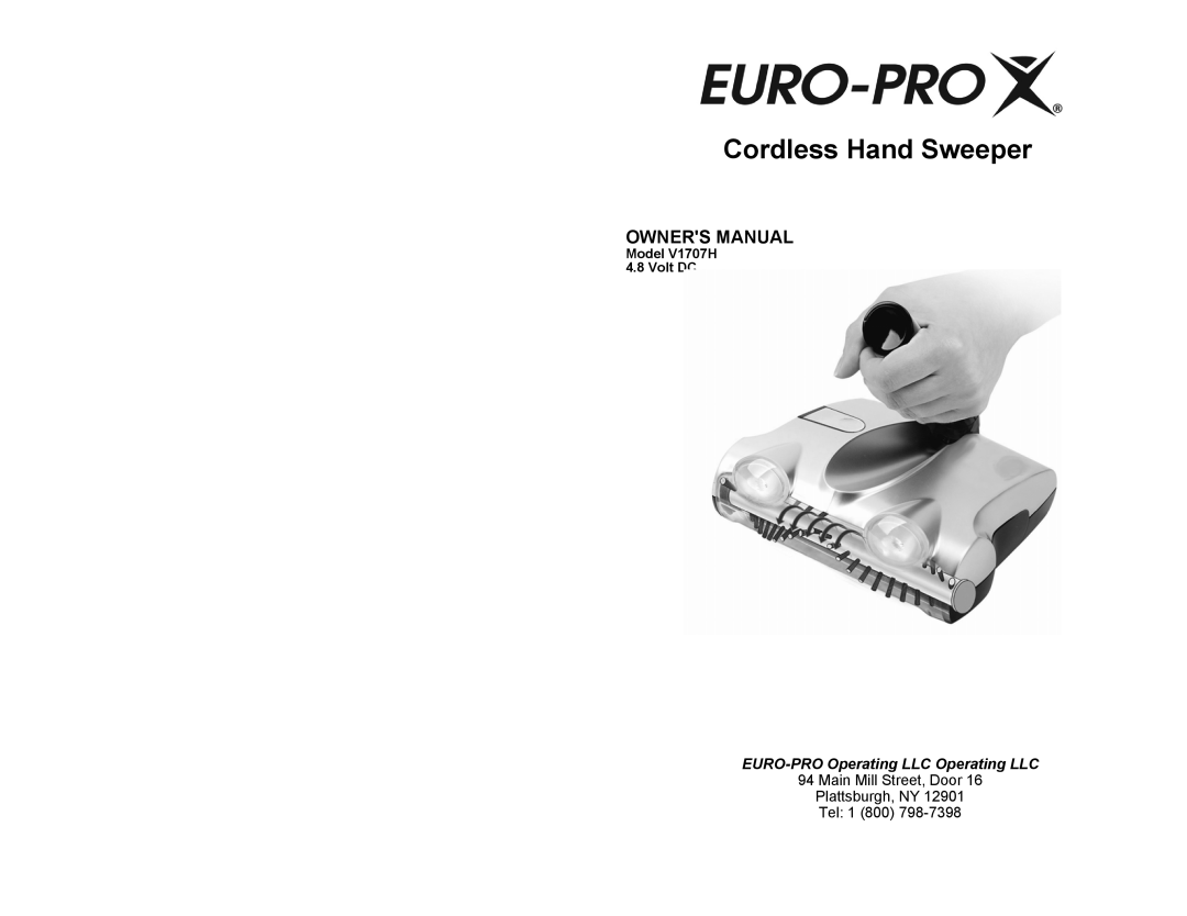 Euro-Pro V1707H owner manual Cordless Hand Sweeper, EURO-PRO Operating LLC Operating LLC 