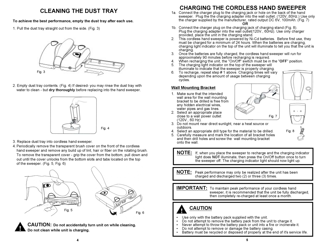 Euro-Pro V1707H owner manual Cleaning The Dust Tray, Charging The Cordless Hand Sweeper, Wall Mounting Bracket 