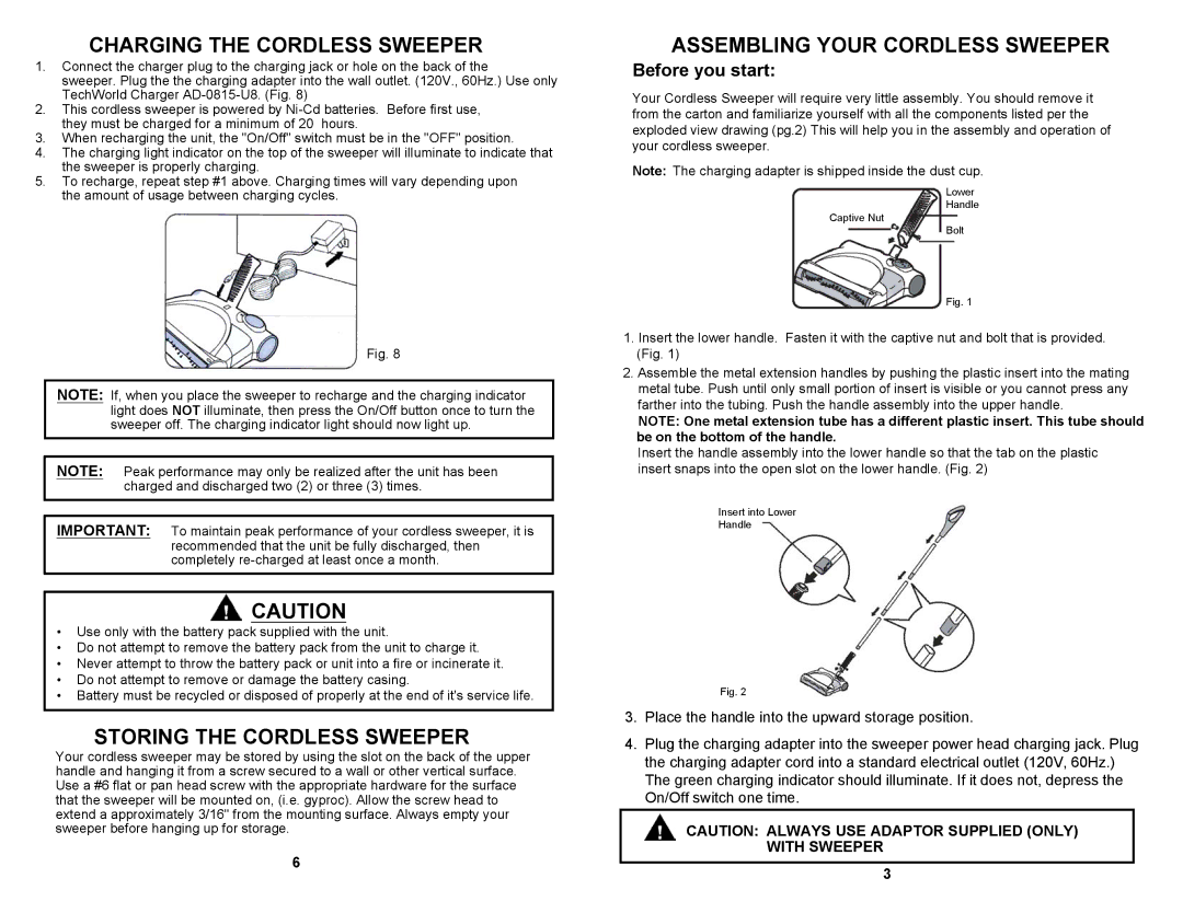 Euro-Pro V1725H owner manual Charging the Cordless Sweeper, Storing the Cordless Sweeper, Assembling Your Cordless Sweeper 