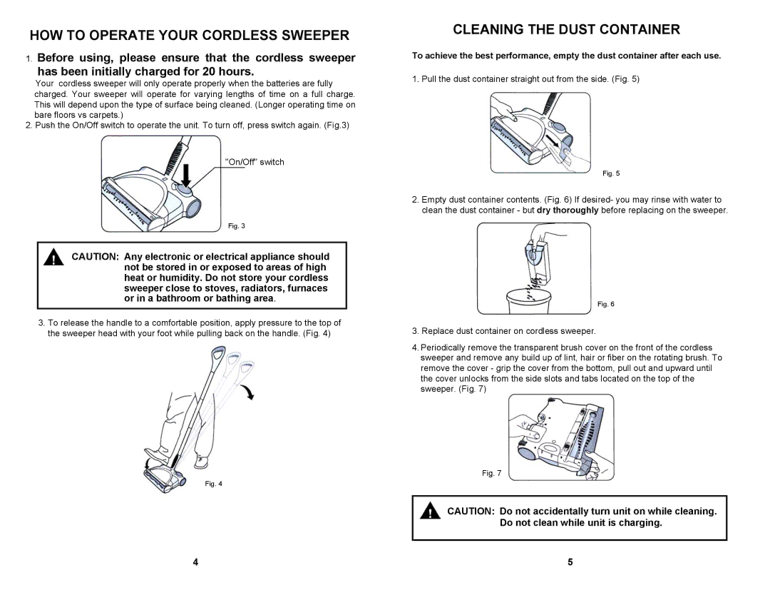 Euro-Pro V1725H owner manual HOW to Operate Your Cordless Sweeper, Cleaning the Dust Container 