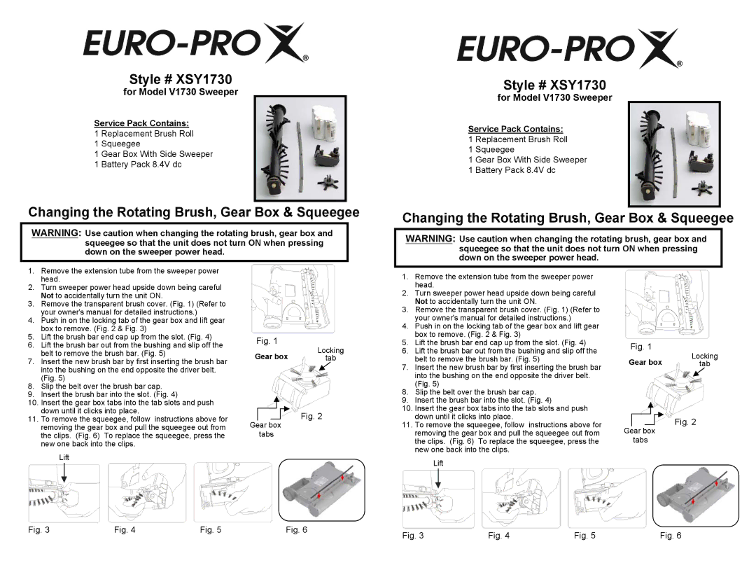 Euro-Pro owner manual Style # XSY1730, Changing the Rotating Brush, Gear Box & Squeegee, For Model V1730 Sweeper 