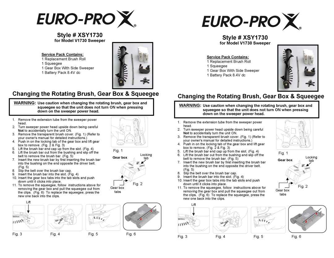 Euro-Pro owner manual for Model V1730 Sweeper, Style # XSY1730, Changing the Rotating Brush, Gear Box & Squeegee 