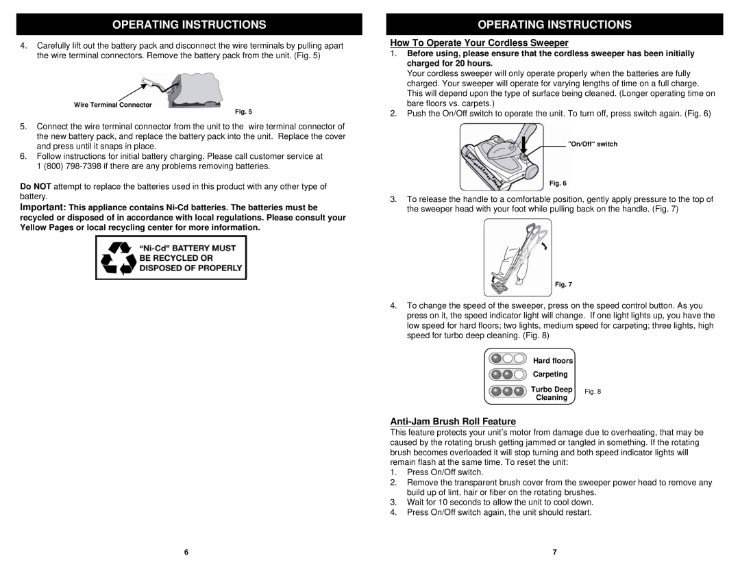 Euro-Pro V1917H owner manual How To Operate Your Cordless Sweeper, Anti-Jam Brush Roll Feature 