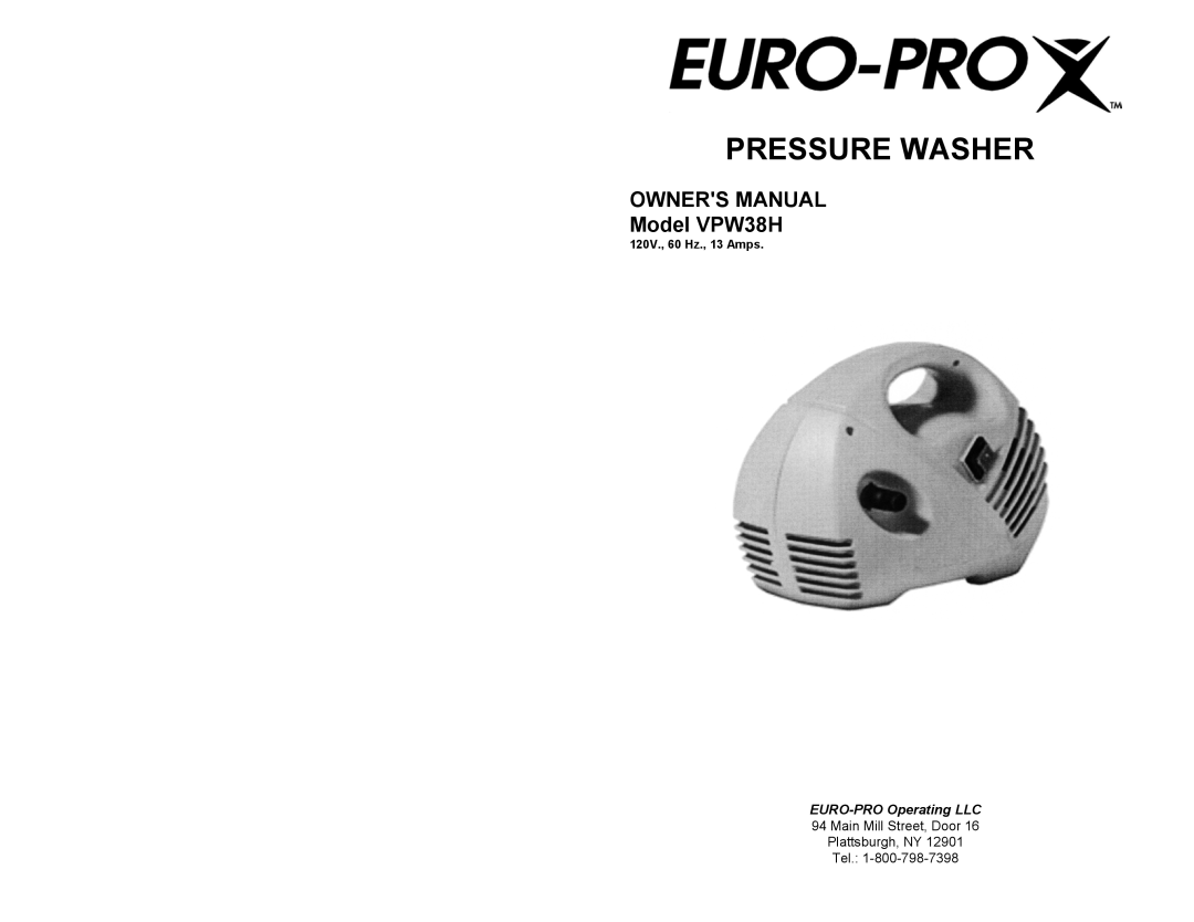 Euro-Pro VPW38H owner manual Pressure Washer, EURO-PROOperating LLC 