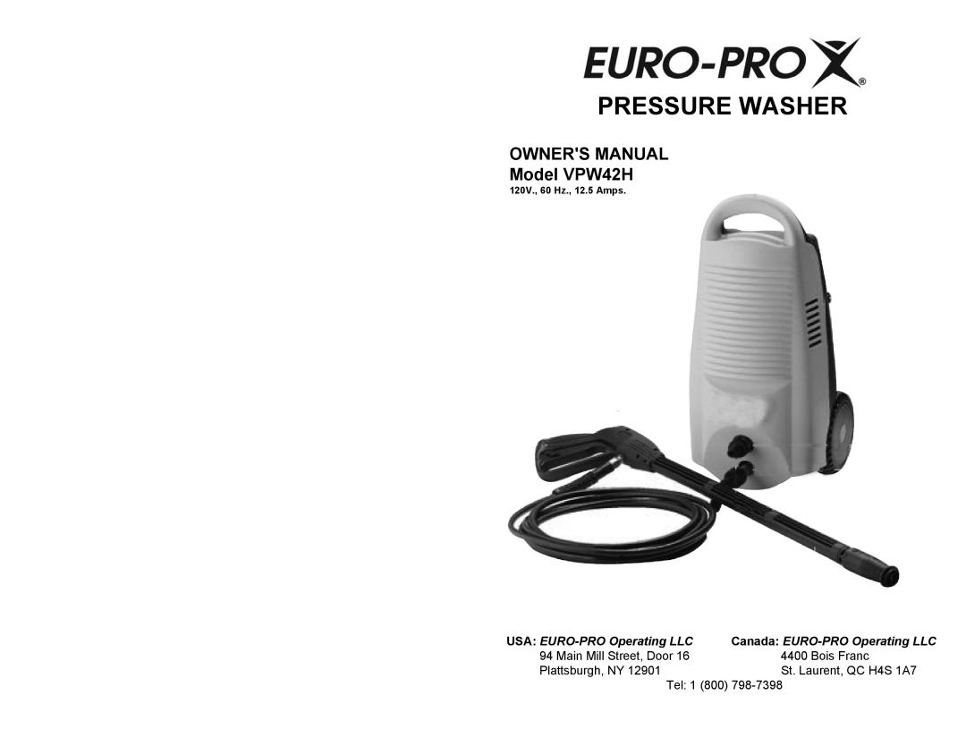Euro-Pro VPW42H owner manual Pressure Washer, Main Mill Street, Door, Bois Franc, Plattsburgh, NY, St. Laurent, QC H4S 1A7 