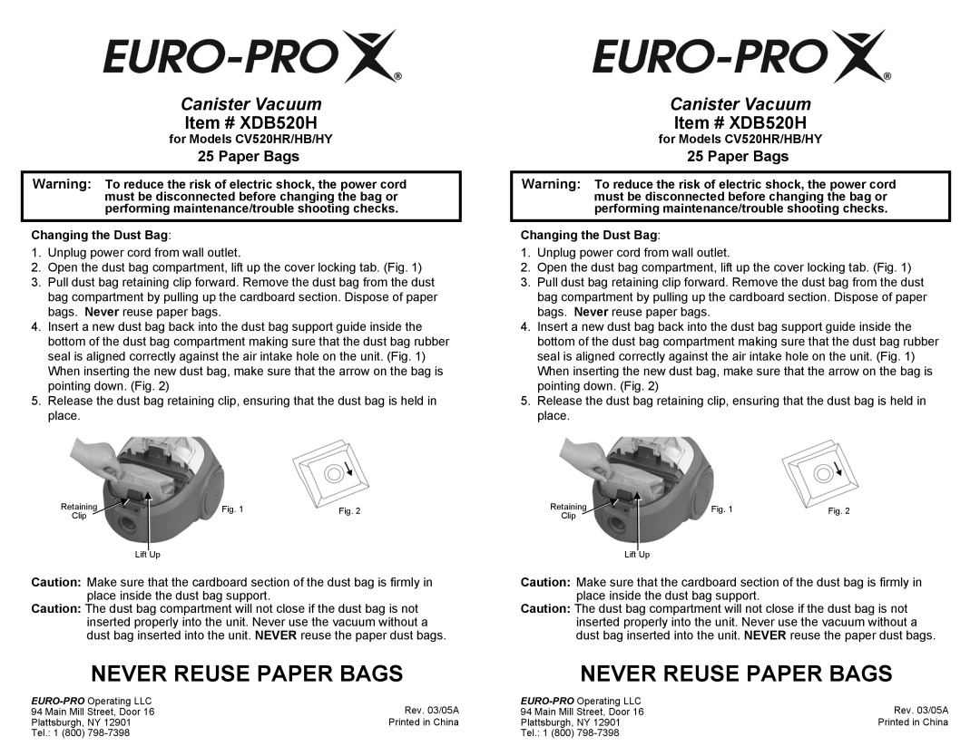 Euro-Pro manual Never Reuse Paper Bags, Canister Vacuum, Item # XDB520H 