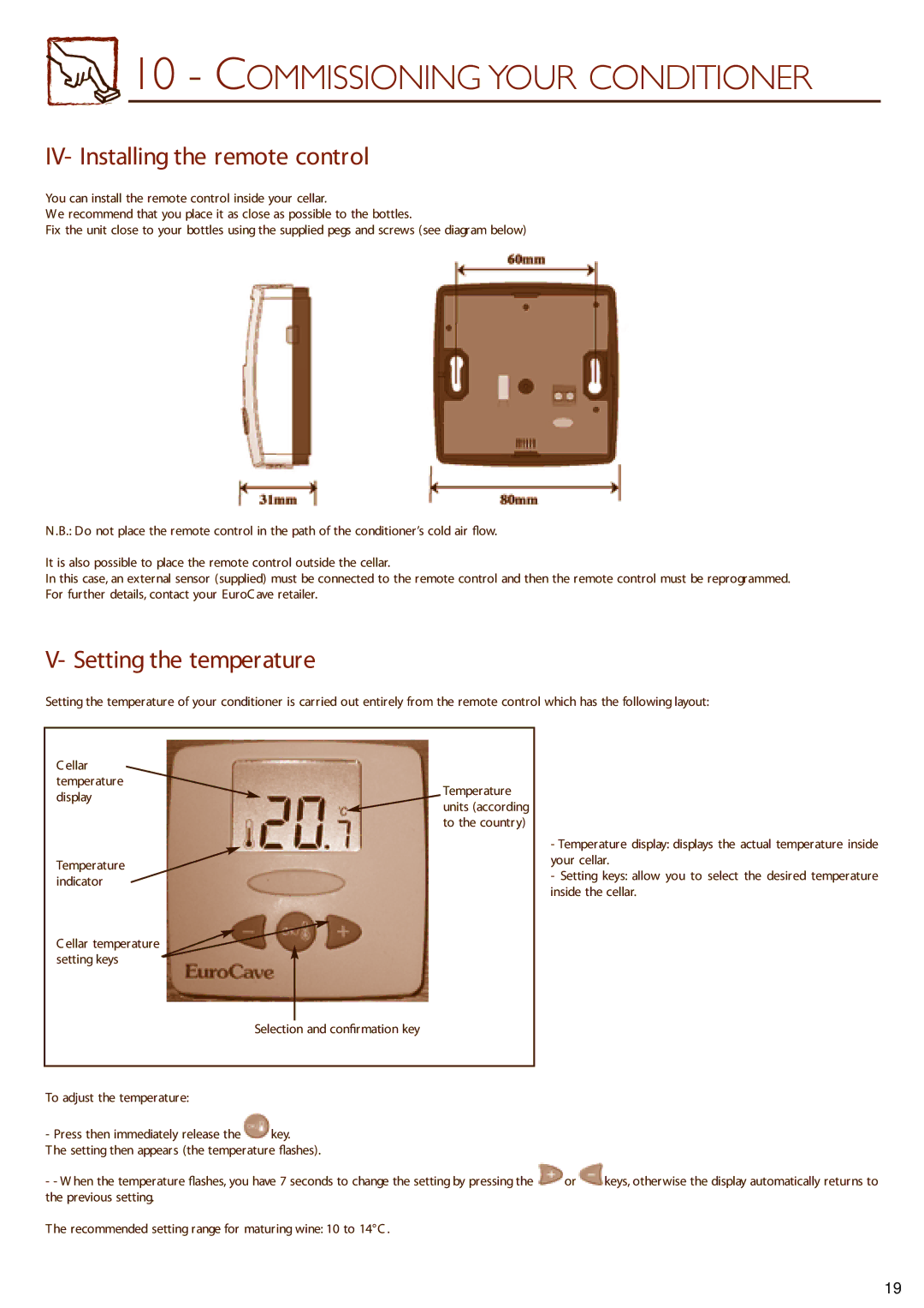 Eurocave 25, 50 installation instructions IV- Installing the remote control, Setting the temperature 